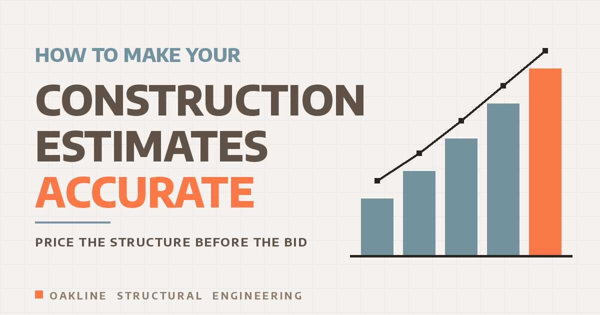 How to Make Your Construction Estimates Accurate — Oakline Structural Engineering blog featured image