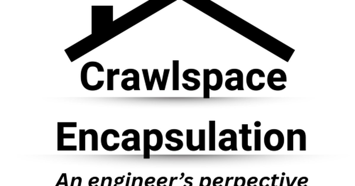Crawlspace Encapsulation and Your Structure — Oakline Structural Engineering blog featured image