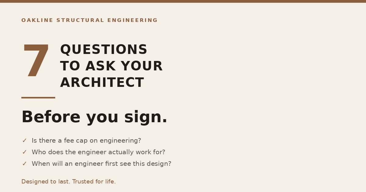 7 Questions to Ask Your Architect Before You Sign — Oakline Structural Engineering blog featured image